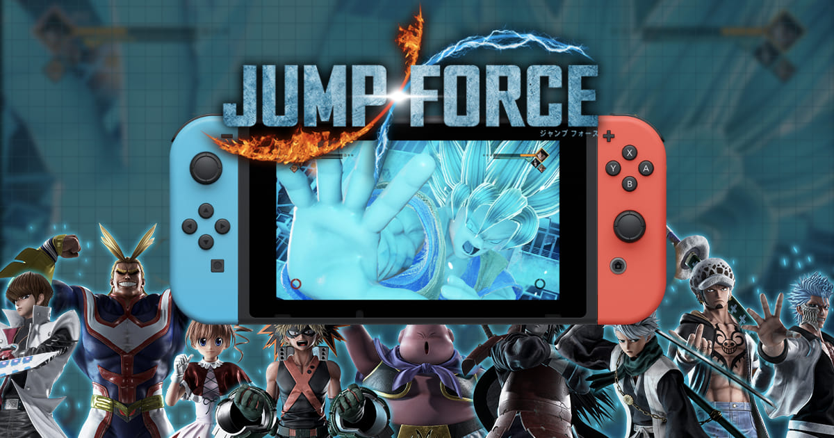 JUMP FORCE will be released on Nintendo Switch as a deluxe edition! -  Saiga NAK