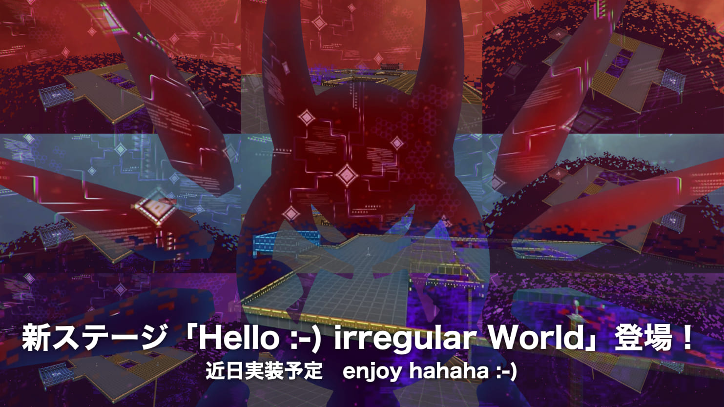 Hello :-) irregular World