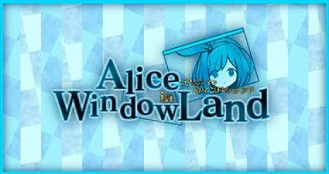 Alice in WindowLand